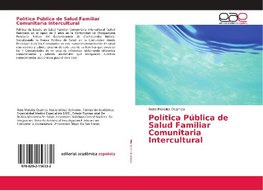 Política Pública de Salud Familiar Comunitaria Intercultural