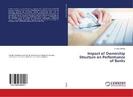 Impact of Ownership Structure on Performance of Banks