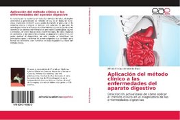 Aplicación del método clínico a las enfermedades del aparato digestivo