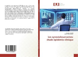 Les synovialosarcomes: étude épidémio-clinique