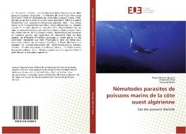 Nématodes parasites de poissons marins de la côte ouest algérienne