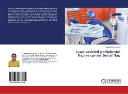 Laser assisted periodontal flap vs conventional flap