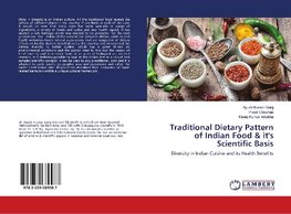 Traditional Dietary Pattern of Indian Food & it's Scientific Basis