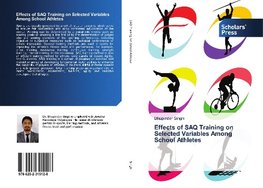 Effects of SAQ Training on Selected Variables Among School Athletes