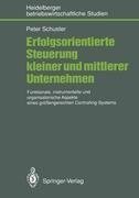 Erfolgsorientierte Steuerung kleiner und mittlerer Unternehmen