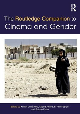 The Routledge Companion to Cinema & Gender