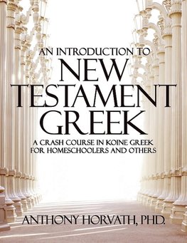 An Introduction to New Testament Greek