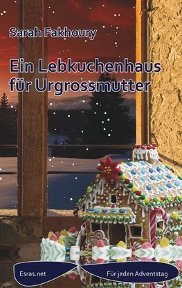 Ein Lebkuchenhaus für Urgrossmutter