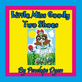 Little Miss Goody Two Shoes