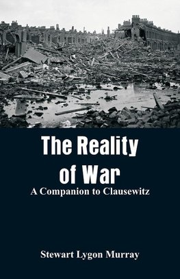 The Reality of War