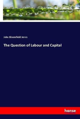 The Question of Labour and Capital