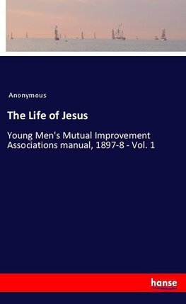 The Life of Jesus