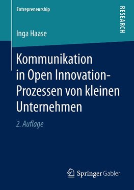 Kommunikation in Open Innovation-Prozessen von kleinen Unternehmen