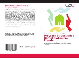 Proyecto de Seguridad Barrial Riobamba-Ecuador