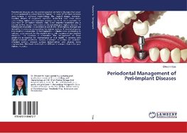 Periodontal Management of Peri-Implant Diseases