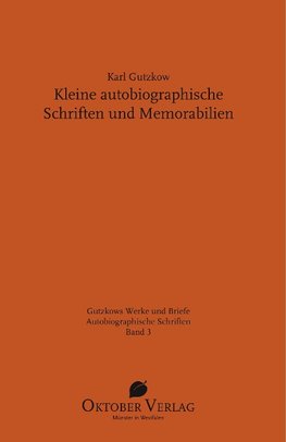 Kleine autobiographische Schriften und Memorabilien