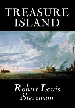 Treasure Island by Robert Louis Stevenson, Fiction, Classics