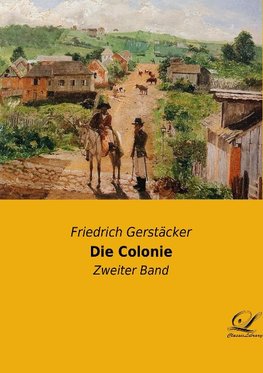 Die Colonie