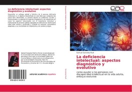 La deficiencia intelectual: aspectos diagnóstico y evolutivo