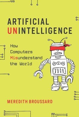 Artificial Unintelligence