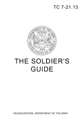 TC 7-21.13 The Soldier's Guide