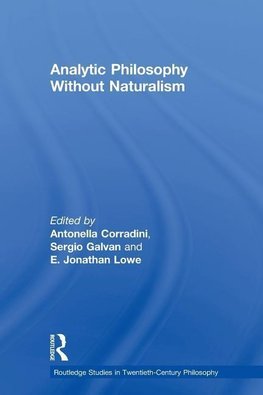 Corradini, A: Analytic Philosophy Without Naturalism