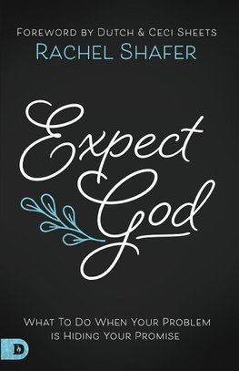 Expect God