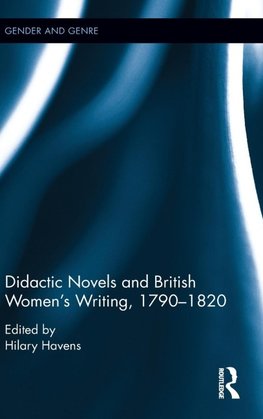 Didactic Novels and British Women's Writing, 1790-1820