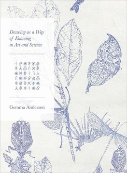 Anderson, G: Drawing as a Way of Knowing in Art and Science