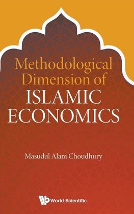 Methodological Dimension of Islamic Economics