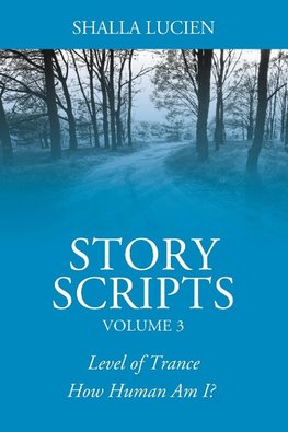 STORY SCRIPTS VOLUME 3