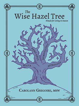 The Wise Hazel Tree