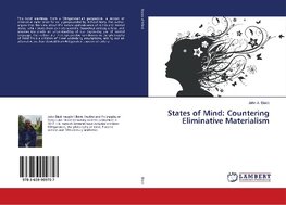 States of Mind: Countering Eliminative Materialism