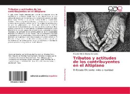 Tributos y actitudes de los contribuyentes en el Altiplano