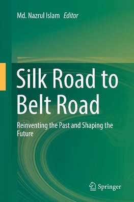 Silk Road to Belt Road