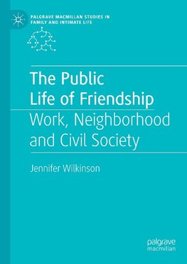 The Public Life of Friendship