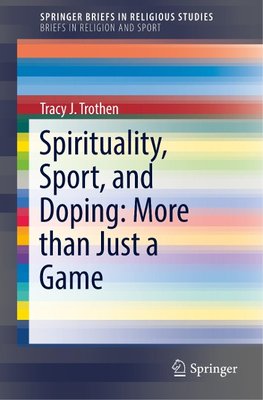 Spirituality, Sport, and Doping: More Than Just a Game