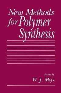 New Methods for Polymer Synthesis