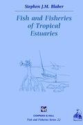 Fish and Fisheries in Tropical Estuaries