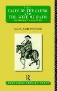 Chaucer, G: Tales of The Clerk and The Wife of Bath