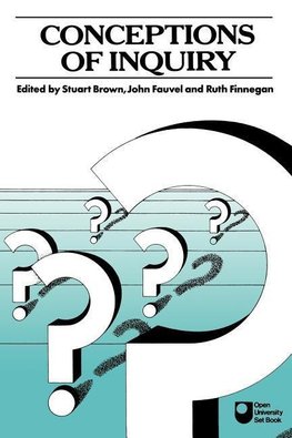 Brown, S: Conceptions of Inquiry