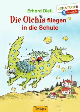 Die Olchis fliegen in die Schule