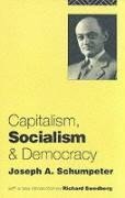 Schumpeter, J: Capitalism, Socialism and Democracy