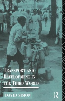 Simon, D: Transport and Development in the Third World