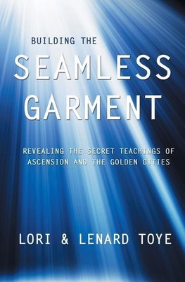 Building the Seamless Garment