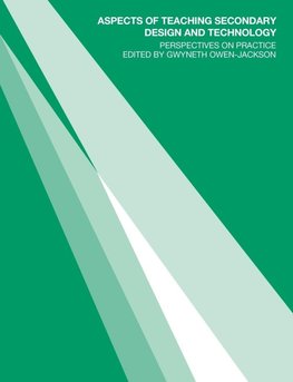 Owen-Jackson, G: Aspects of Teaching Secondary Design and Te