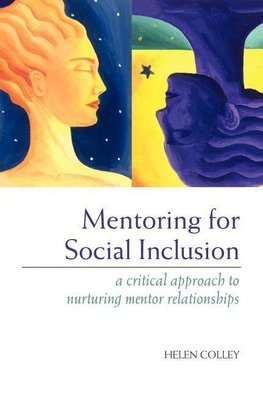 Colley, H: Mentoring for Social Inclusion