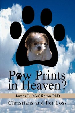 Paw Prints in Heaven?