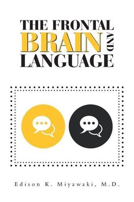 The Frontal Brain  And  Language