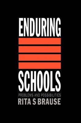 Brause, R: Enduring Schools